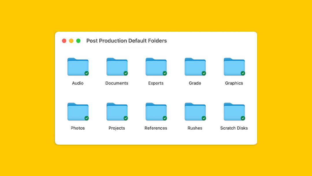 Post Production Folder Structure